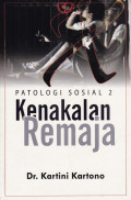 Patologi Sosial 2: Kenakalan Remaja