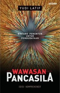 Wawasan Pancasila: Bintang Penuntun Untuk Pembudayaan