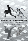 Human Factor Engineering: Integratif Desain untuk Manusia di Lingkungan Kerja