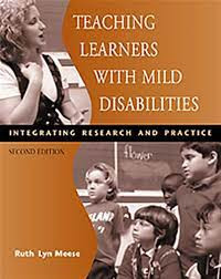 Teaching Learners with Mild Disabilities: Integrating Research and Practice