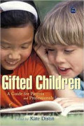 Gifted Children: a Guide for Parents and Professionals