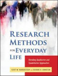 Research Methods For Everyday Life : Blending Qualitative and Quantitative Approaches