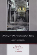 Philosophy of Communication Ethics : alterity and the other