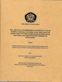 TESIS: PELAKSANAAN PEMBERHENTIAN DENGAN TIDAK HORMAT KEPADA NOTARIS YANG MELANGGAR KODE ETIK NOTARIS OLEH MAJELIS PENGAWAS NOTARIS (ANALISIS PUTUSAN NOMOR 294 K/TUN/2021)