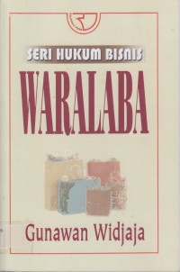 WARALABA (SERI HUKUM BISNIS).