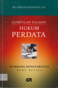 KUMPULAN TULISAN HUKUM PERDATA BIDANG KENOTARIATAN (BUKU KETIGA).