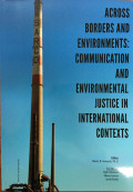 Across Borders and Environments: Communication and Environmental Justice in International Contexts