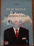 New Media dan Arus Demokratisasi