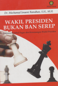 WAKIL PRRESIDEN BUKAN BAN SEREP.