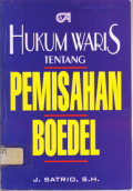 HUKUM WARIS TENTANG PEMISAHAN BOEDEL.