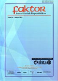 Faktor: Jurnal Ilmiah Kependidikan Volume 6 No. 1 Maret 2019