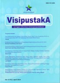 Visi Pustaka: Jaringan Informasi Antarperpustakaan Vol. 21 No. 1 April 2018