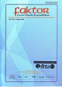 Faktor: Jurnal Ilmiah Kependidikan Volume 7 No. 1 Maret 2020