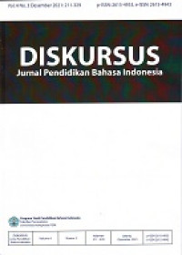 Diskursus: Jurnal Pendidikan Bahasa Indonesia Vol. 04 No. 03 Desember 2021