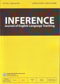 Inference: Journal of English Language Teaching Vol. 05 No. 01 April-Juli 2022