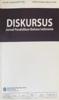 Diskursus: Jurnal Pendidikan Bahasa Indonesia Vol. 3 No. 2 2020: 95-206