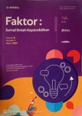 Faktor: Jurnal Ilmiah Kependidikan Vol. 8 No. 1 Maret 2021