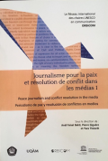 Journalisme pour la paix et résolution de conflict dans les médias 1