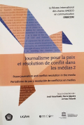 Journalisme pour la paix et résolution de conflict dans les médias 2