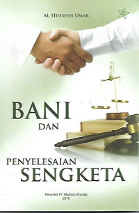 BANI DAN PENYELESAIAN SENGKETA