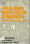 PERJALANAN PARTAI POLITIK DI INDONESIA SEBUAH POTRET PASANG SURUT