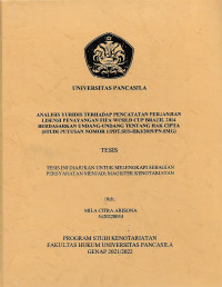 TESIS: ANALISIS YURIDIS TERHADAP PENCATATAN PERJANJIAN LISENSI PENAYANGAN FIFA WORLD CUP BRAZIL 2014 BERDASARKAN UNDANG-UNDANG TENTANG HAK CIPTA (STUDI PUTUSAN NOMOR 1/PDT.SUS-HKI/2019/PN.SMG)