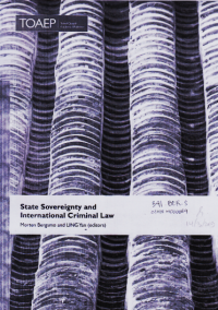 STATE SOVEREIGNTY AND INTERNATIONAL CRIMINAL LAW