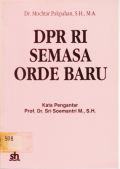 DPR RI SEMASA ORDE BARU