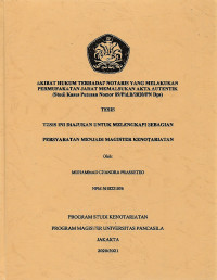 Tesis: Akibat Hukum Terhadap Notaris Yang Melakukan Permufakatan Jahat Memalsukan Akta Autentik (Studi Kasus Putusan Nomor 89/Pid.B/2020/PN Dps)