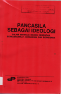 PANCASILA SEBAGAI EDEOLOGI (DALAM BERBAGAI BIDANG KEHIDUPAN BERMASYARAKAT, BERBANGSA, DAN BERNEGARA).