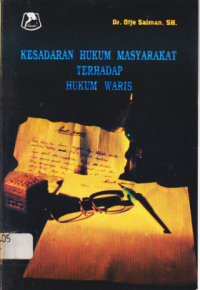 KESADARAN HUKUM MASYARAKAT TERHADAP HUKUM WARIS.