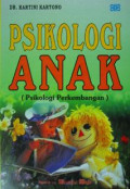 Psikologi Anak (Psikologi Perkembangan)