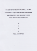 IDEALISME KEDUDUKAN PANCASILA DALAM SISTEM PERATURAN PERUNDANG-UNDANGAN ANTARA KELSEN DAN NAWIASKY PADA ILMU PERUNDANG-UNDANGAN.