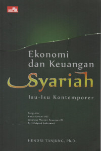 Ekonomi dan Keuangan Syariah : Isu -Isu Kontemporer