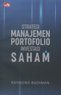 Strategi Manajemen Portofolio Investasi Saham