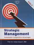 Strategic Management : Sustainable Competitive Advantages