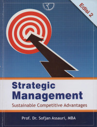 Strategic Management : Sustainable Competitive Advantages