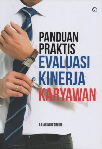 Panduan Praktis Evaluasi Kinerja Karyawan