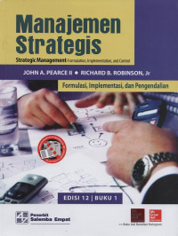 Manajemen Strategis : Formulasi, Implementasi, dan Pengendalian Edisi 12 Buku 1