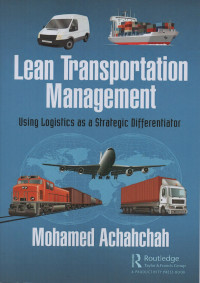 Lean Transportation Management Using Logistics as a Strategic Differentiator