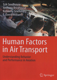 Human Factors in Air Transport Understanding Behavior and Performance in Aviation