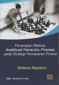 Penerapan Metoda Analitycal Hierarchy Process pada Strategi Pemasaran Produk