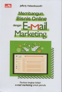 Membangun Bisnis Online dengan E-mail Marketing