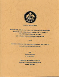 Tesis: Prinsip Kehati-hatian Dan Tanggung jawab Notaris Dalam Membuat Akta Berdasarkan Pasal 16 Ayat 1 Huruf a Undang-Undang Jabatan Notaris (Studi Kasus Putusan Nomor 457 PK/Pdt/2019)