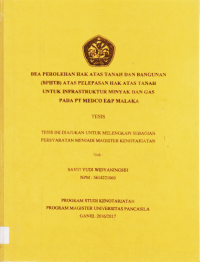 TESIS: BEA PEROLEHAN HAK ATAS TANAH DAN BANGUNAN (BPHTB) ATAS PELEPASAN HAK ATAS TANAH UNTUK INFRASTRUKTUR MINYAK DAN GAS PADA PT MEDCO E&P MALAKA.