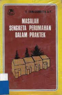 Masalah Sengketa Perumahan dalam Praktek