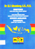 KONVERSI HAK-HAK ATAS TANAH BARAT DAN HAK-HAK TANAH ADAT MENJADI HAK ATAS TANAH MENURUT HUKUM AGRARIA NASIONAL (UUPA NO. 5 TAHUN 1960).