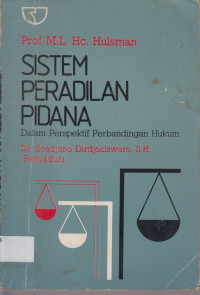 SISTEM PERBANDINGAN PIDANA DALAM PERSPEKTIF PERBANDINGAN HUKUM.