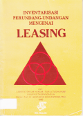 INVENTARISASI PERUNDANG-UNDANGAN MENGENAI LEASING.