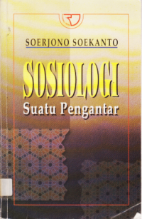 SOSIOLOLOGI SUATU PENGANTAR.